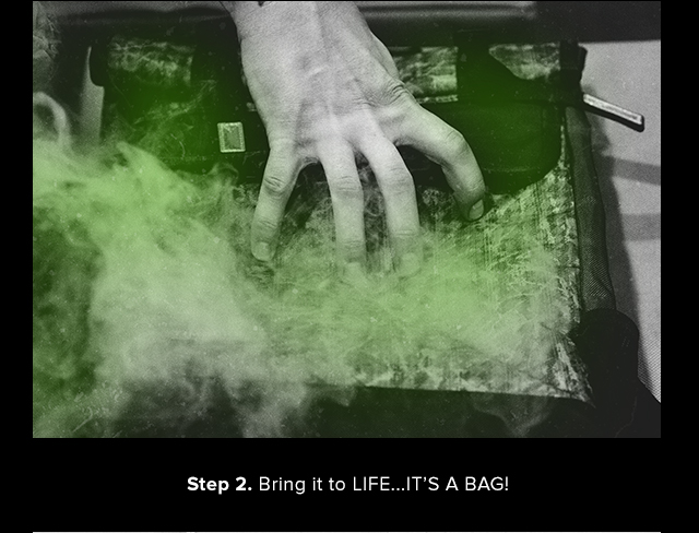 Step 2. Bring it to LIFE…It's a BAG!!!